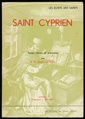 Couverture du produit · Lettres - Traduction de L. Bayard - Choix de textes et présentation de Denys Gorce - Collection "Les écrits des saints"