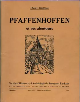 Couverture du produit · Pfaffenhoffen et ses alentours. Etudes alsatiques.