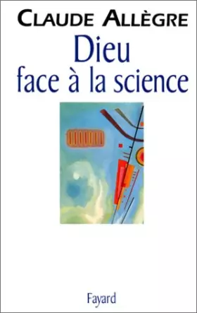 Couverture du produit · Dieu face à la Science