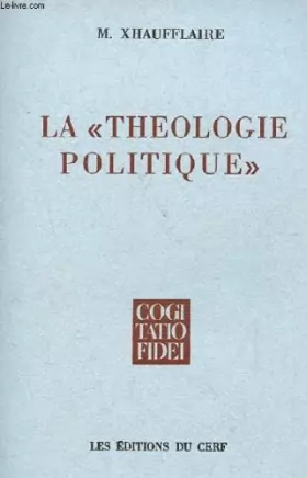 Couverture du produit · La theologie politique. tome 1. introduction a la theologie politique