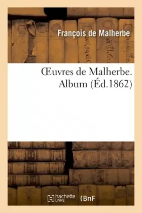 Couverture du produit · Oeuvres de Malherbe. Album