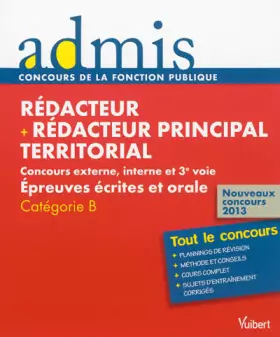 Couverture du produit · Concours Rédacteur et Rédacteur principal territorial Concours externe, interne et 3e voie Épreuves écrites et orale - Catégori