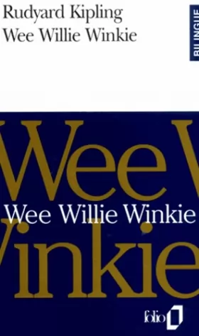 Couverture du produit · Wee Willie Winkie, anglais-français
