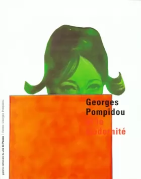 Couverture du produit · Georges Pompidou et la modernité