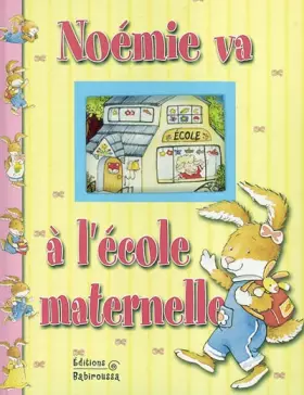 Couverture du produit · Noémie va à l'école maternelle