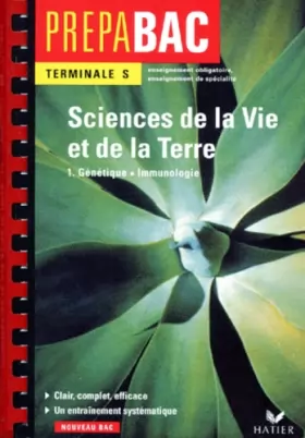 Couverture du produit · SCIENCE DE LA VIE ET DE LA TERRE TERMINALE S. Tome 1, Génétiques, Immunologie, nouveau bac