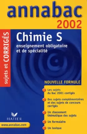 Couverture du produit · Chimie S. Sujets et corrigés 2002