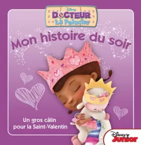 Couverture du produit · Doc la Peluche, MON HISTOIRE DU SOIR, Un gros câlin pour la Saint-Valentin