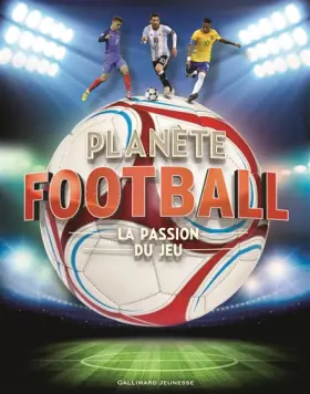 Couverture du produit · Planète football: La passion du jeu