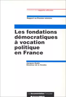 Couverture du produit · Les fondations démocratiques à vocation politique en France