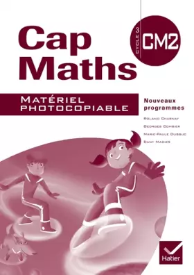 Couverture du produit · Cap Maths CM2 éd. 2010 - Matériel photocopiable