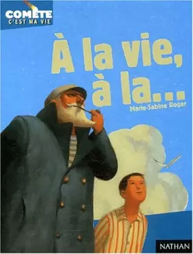 Couverture du produit · A la vie, à la...