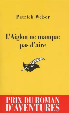 Couverture du produit · L'Aiglon ne manque pas d'aire