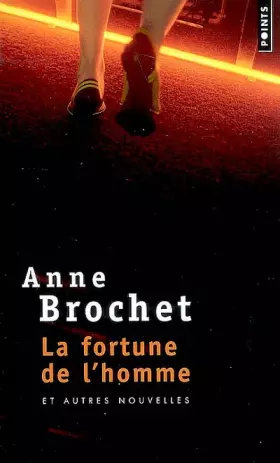 Couverture du produit · La Fortune de l'homme. Et autres nouvelles