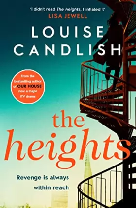 Couverture du produit · The Heights: From the Sunday Times bestselling author of Our House comes a nail-biting story about a mother's obsession with re