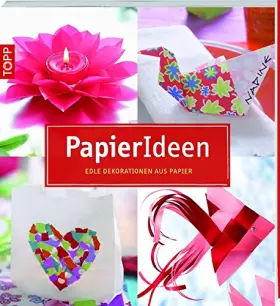 Couverture du produit · PapierIdeen: Edle Dekorationen aus Papier