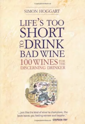 Couverture du produit · Lifes Too Short to Drink Bad Wine