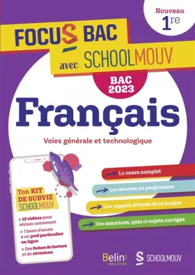 Couverture du produit · FOCUS BAC Français Première - Nouvelle édition 2023: Décroche ton Bac avec SchoolMouv !