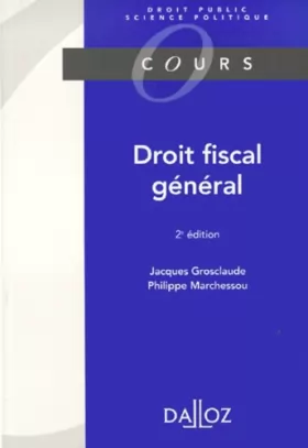 Couverture du produit · DROIT FISCAL GENERAL. 2ème édition