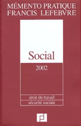 Couverture du produit · Mémento Social 2002 : Droit du travail, Sécurité sociale