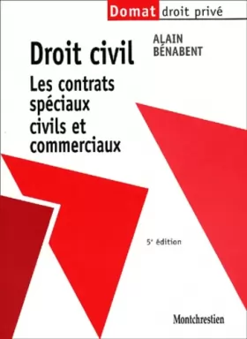 Couverture du produit · Droit civil. Les contrats spéciaux civils et commerciaux, 5ème édition