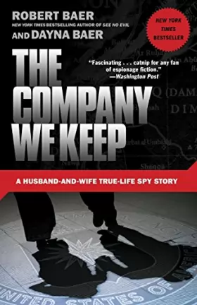 Couverture du produit · The Company We Keep: A Husband-and-Wife True-Life Spy Story