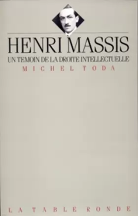 Couverture du produit · Henri Massis: Un témoin de la droite intellectuelle