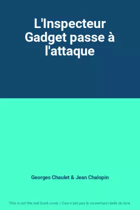 Couverture du produit · L'Inspecteur Gadget passe à l'attaque