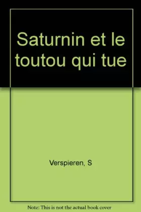 Couverture du produit · Saturnin et le toutou qui tue