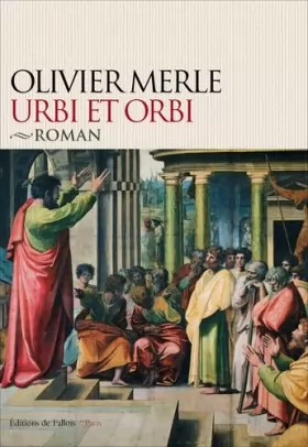 Couverture du produit · Urbi et orbi: Le roman de Paul et des premiers chrétiens