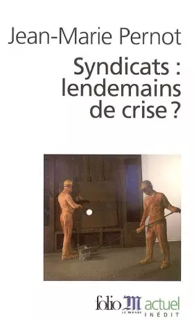 Couverture du produit · Syndicats : lendemains de crise ?