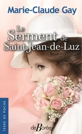 Couverture du produit · Le Serment de Saint-Jean-de-Luz