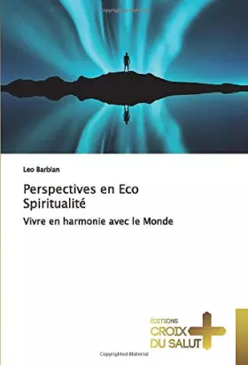 Couverture du produit · Perspectives en Eco Spiritualité: Vivre en harmonie avec le Monde