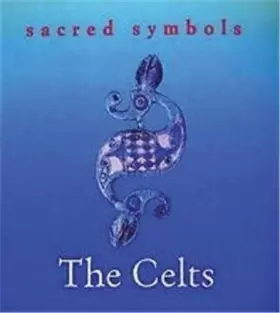 Couverture du produit · The Celts Sacred Symbols /anglais