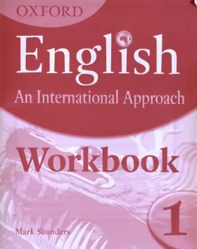 Couverture du produit · Oxford English: An International Approach: Workbook 1