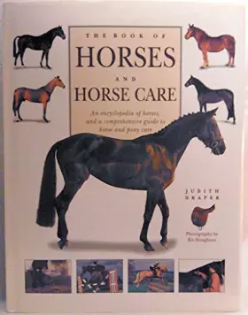 Couverture du produit · The Book of Horses & Horse Care: An Encyclopedia of Horses and a Comprehensive Guide to Horse and Pony Care