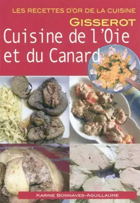 Couverture du produit · Cuisine de l'OIe et du Canard - RECETTES D'OR