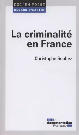 Couverture du produit · La criminalité en France