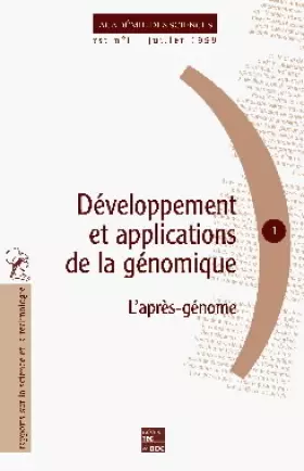 Couverture du produit · DEVELOPPEMENT ET APPLICATION DE LA GENOMIQUE. L'après-génome