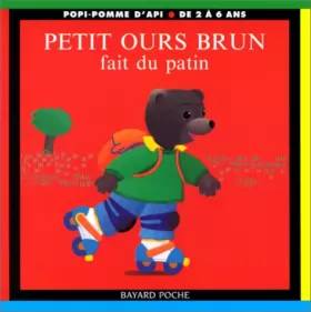 Couverture du produit · Petit Ours Brun fait du patin