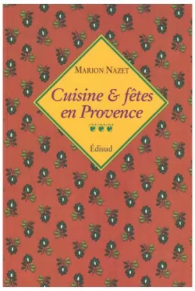 Couverture du produit · Cuisine et fêtes en Provence