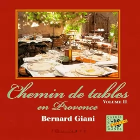Couverture du produit · Chemin de tables en Provence. Volume 2