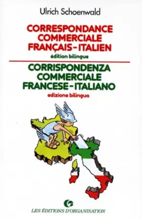 Couverture du produit · CORRESPONDANCE COMMERCIALE FRANCAIS-ITALIEN : CORRISPONDENZA COMMERCIALE FRANCESE-ITALIANO. Edition bilingue
