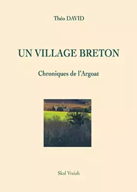 Couverture du produit · Un Village Breton - Chroniques de l'Argoat