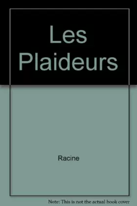 Couverture du produit · RACINE/ULB PLAIDEURS (Ancienne Edition)