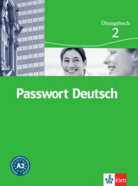 Couverture du produit · Passwort Deutsch 2 : Cahier d'exercices