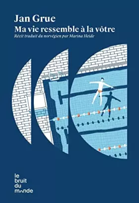 Couverture du produit · Ma vie ressemble à la vôtre