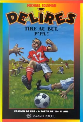 Couverture du produit · Tire au but, p'pa !