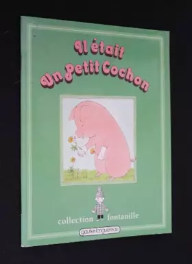 Couverture du produit · Il était un petit cochon