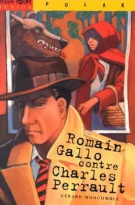 Couverture du produit · Romain Gallo contre Charles Perrault